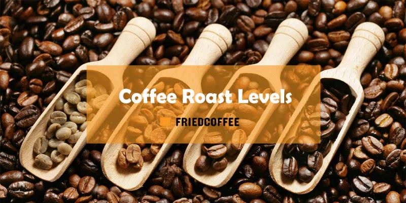 Coffee Roast Levels การคั่วเมล็ดกาแฟที่บ้าน 